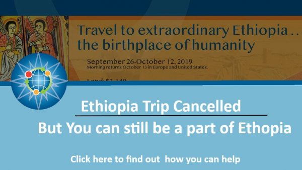 Ethiopia trip cancelled, but you still can be a part of Ethiopia